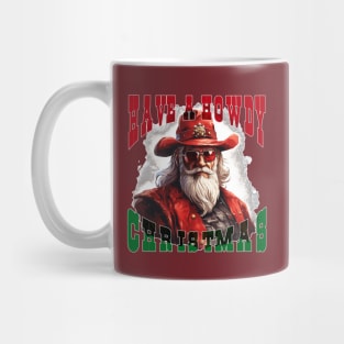 Have a Howdy Christmas Mug